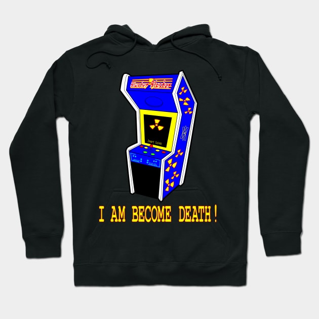 I Am Become Death! Hoodie by ConcreteBalloon